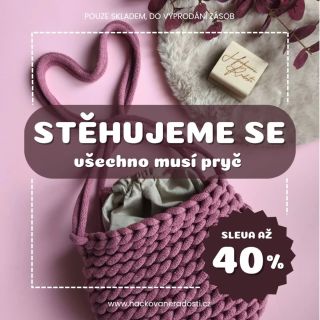 STĚHUJEME SE 🧳 A to znamená jediné - všechno skladem musí pryč! Čeká nás opět stěhování, tentokrát o 200km dál a chci těm...